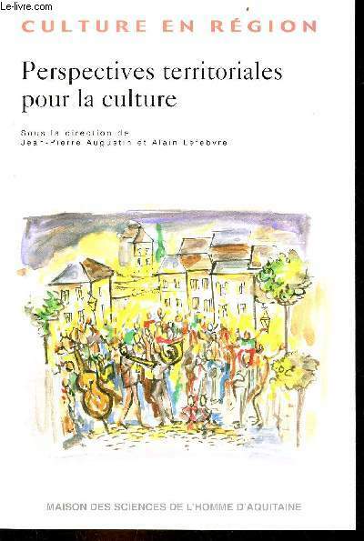 Perspectives territoriales pour la culture - Collection culture en région.