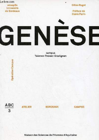 Genèse campus Talence-Pessac-Gradignan - Opération Campus - EnsapBx Université de …
