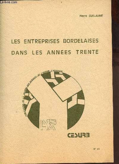 Les entreprises bordelaises dans les années trente - Essai d'analyse …