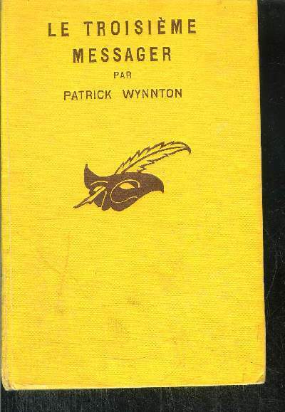 LE TROISIEME MESSAGER