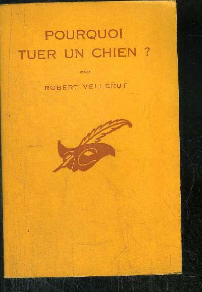 POURQUOI TUER UN CHIEN ?