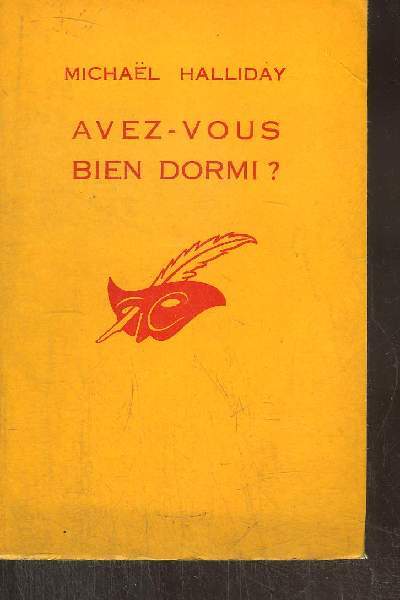 AVEZ- VOUS BIEN DORMI ?