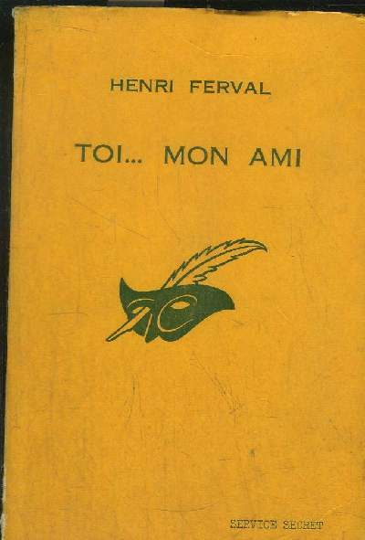 TOI. MON AMI