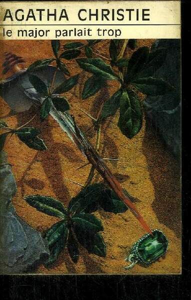 LE MAJOR PARLAIT TROP.