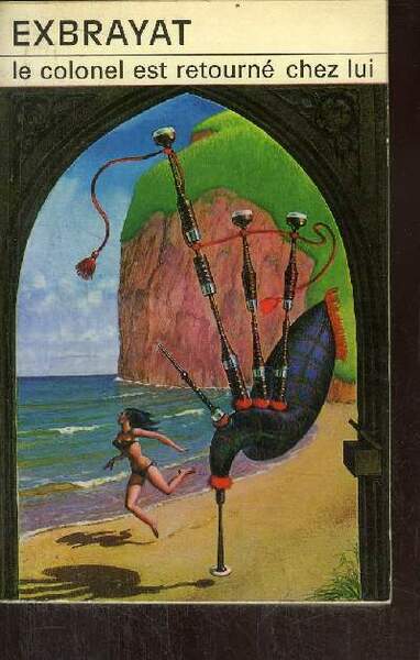 LE COLONNEL EST RETOURNE CHEZ LUI