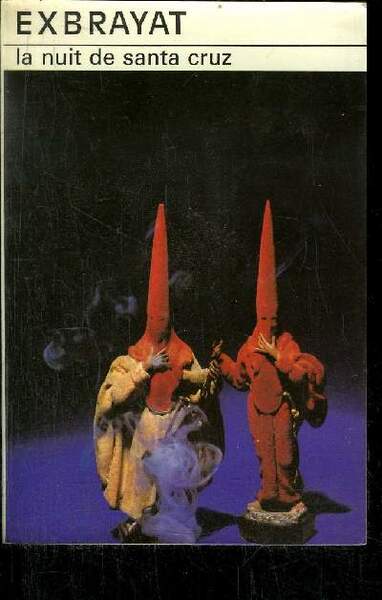 LA NUIT DE SANTA CRUZ