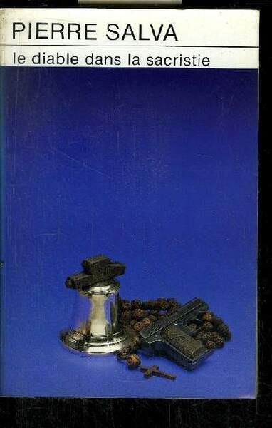 LE DIABLE DANS LA SACRISTIE