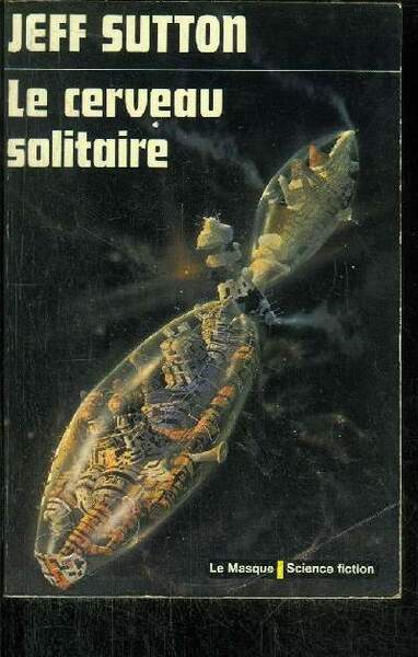 LE CERVEAU SOLITAIRE