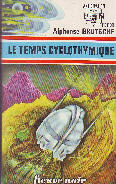 LE TEMPS CYCLOTHYMIQUE