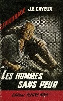 LES HOMMES SANS PEUR