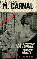 LA LONGUE ROUTE