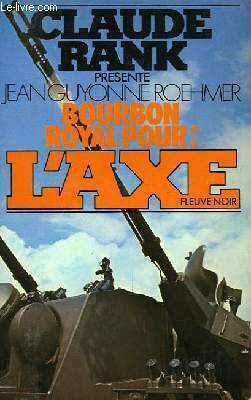 BOURBON ROYAL POUR L'AXE