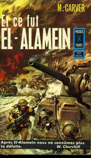 ET CE FUT EL-ALAMEIN - EL ALAMEIN