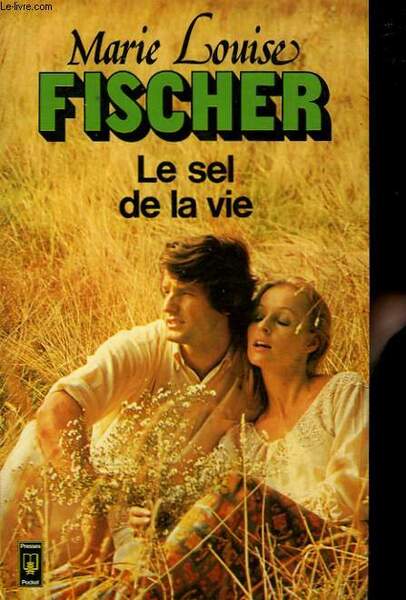 LE SEL DE LA VIE - ALLES WAS UNS GLUCKLICH …