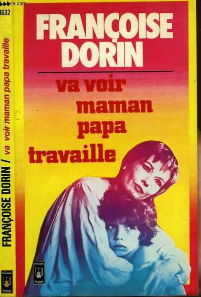 VA VOIR MAMAN. PAPA TRAVAILLE!