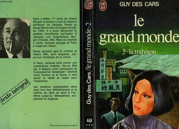 LE GRAND MONDE "LA TRAHISON" - TOME 2