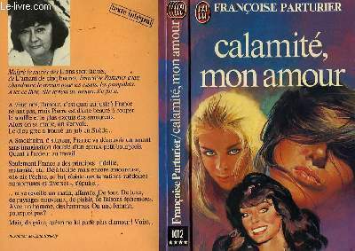CALAMITE, MON AMOUR.