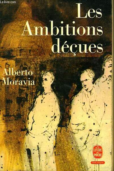 LES AMBITIONS DECUES