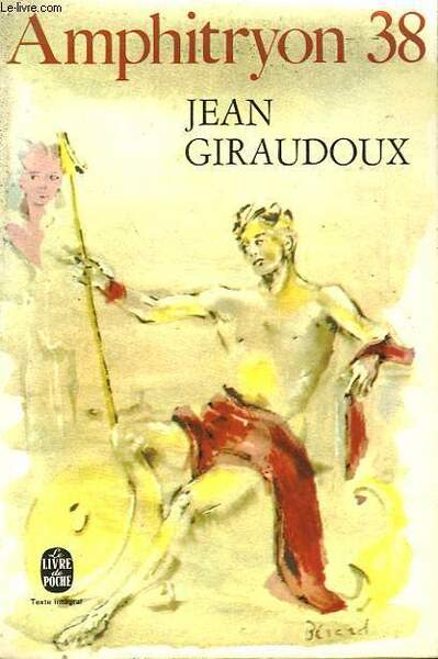 AMPHITRYON 38 - COMEDIE EN TROIS ACTES