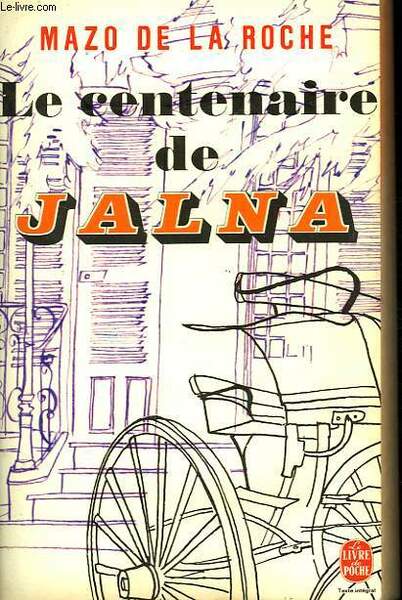 LE CENTENAIRE DE JALNA