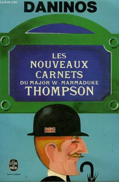 LES NOUVEAUX CARNETS DU MAJOR W. MARMADUKE THOMPSON