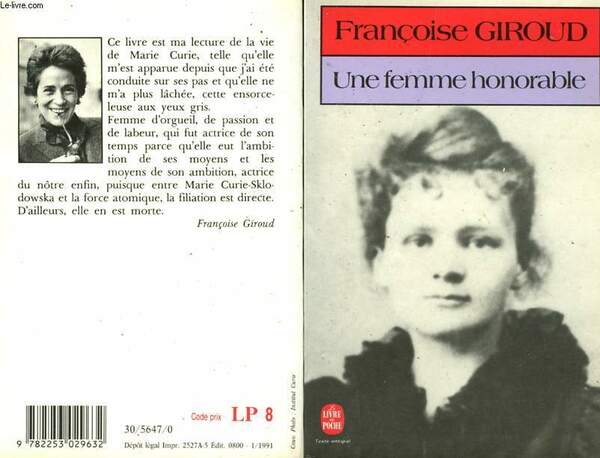 UNE FEMME HONORABLE - MARIE CURIE - UNE VIE