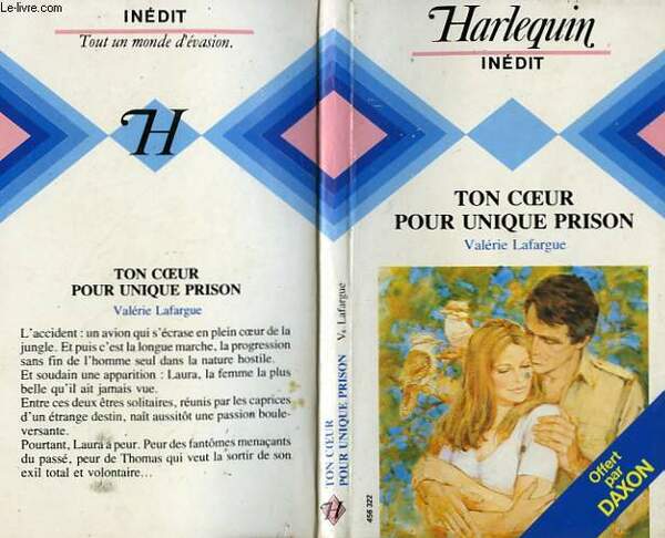 TON COEUR POUR UNIQUE PRISON