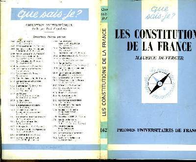 Que sais-je? N° 162 Les constitutions de la France