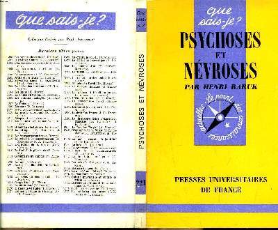 Que sais-je? N° 221 Psychoses et névroses