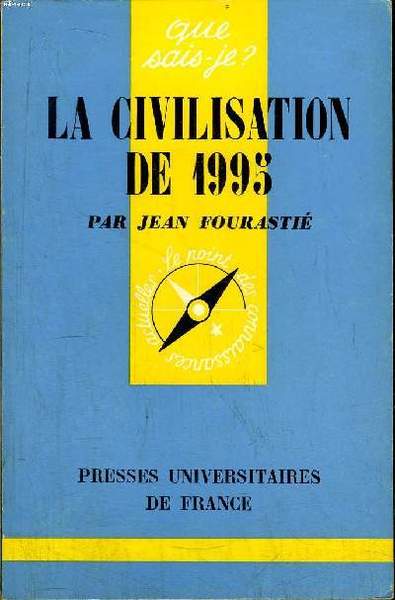 Que sais-je? N° 279 La civilisation de 1995