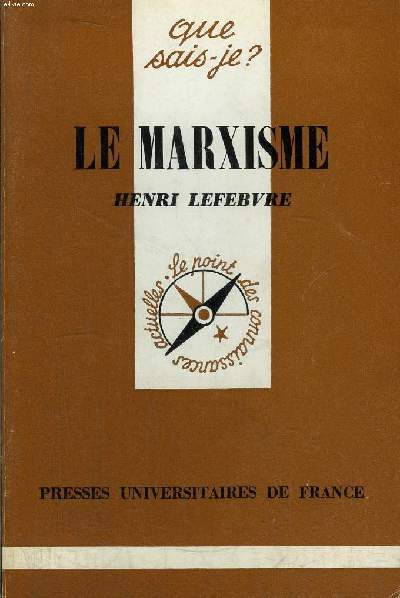Que sais-je? N° 300 Le marxisme
