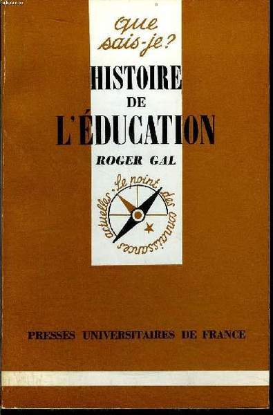Que sais-je? N° 310 Hsitoire de l'éducation