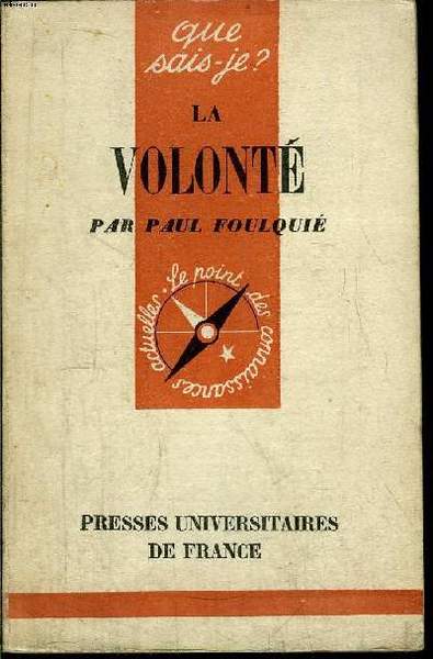 Que sais-je? N° 353 La volonté