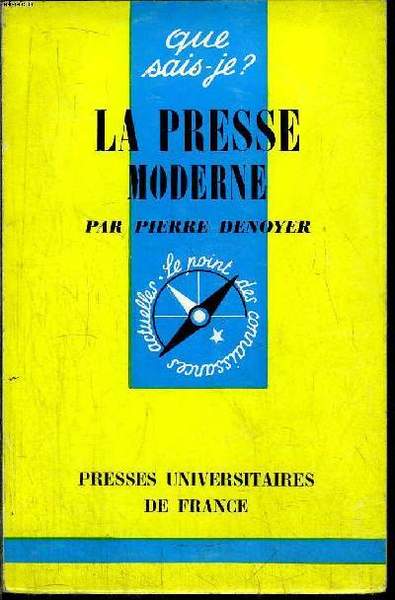 Que sais-je? N° 414 La presse moderne