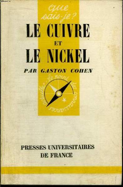 Que sais-je? N° 510 Le cuivre et le nickel