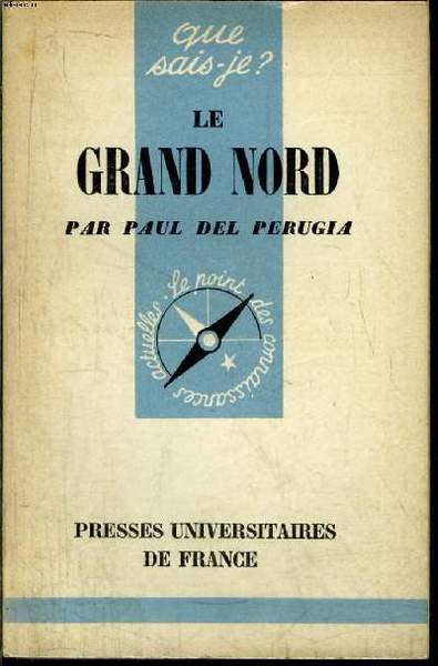 Que sais-je? N° 512 Le Grand Nord