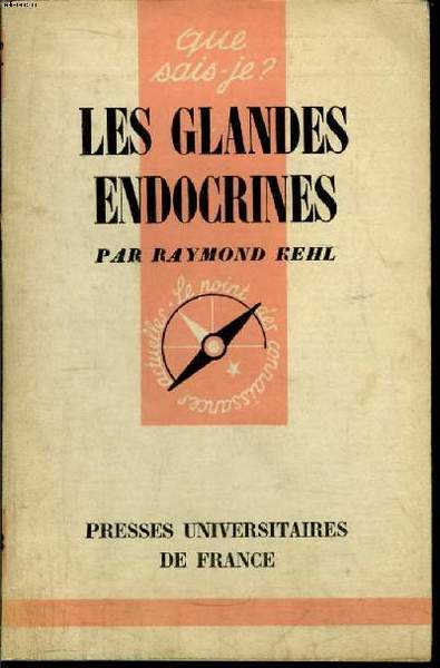 Que sais-je? N° 523 Les glandes endocrines