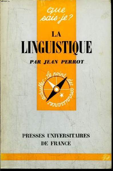 Que sais-je? N° 570 La linguistique