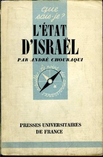 Que sais-je? N° 673 L'Etat d'Israël