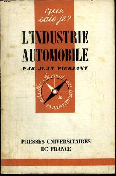 Que sais-je? N° 714 L'industrie automobile