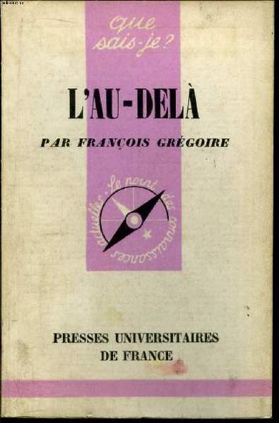 Que sais-je? N° 725 L'au-delà