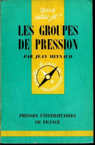 Que sais-je? N° 895 Les groupes de pression