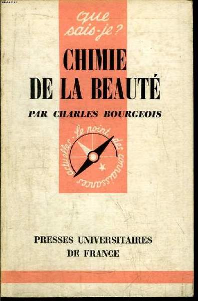 Que sais-je? N° 901 Chimie de la beauté
