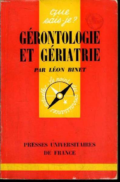 Que sais-je? N° 919 Gérontologie et gériatrie