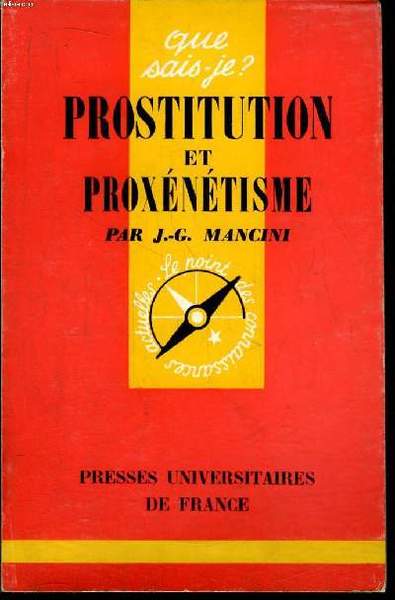 Que sais-je? N° 999 Prostitution et proxénétisme