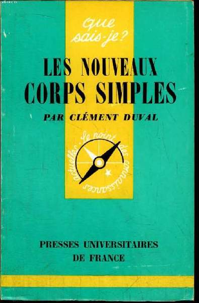 Que sais-je? N° 1005 Les nouveaux corps simples