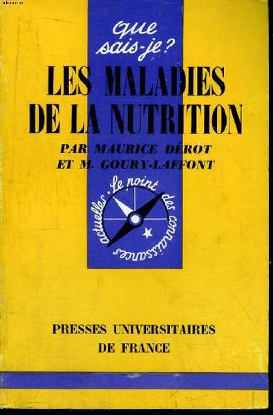 Que sais-je? N° 1151 Les maladies de la nutrition