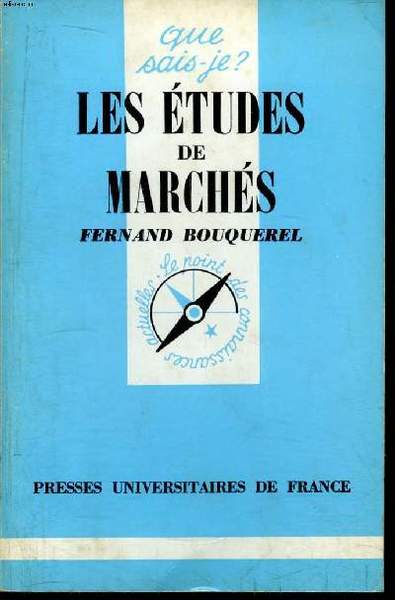 Que sais-je? N° 1219 Les études de marchés