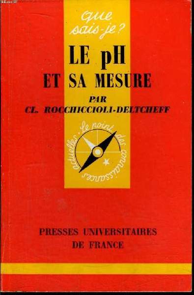 Que sais-je? N° 1248 Le pH et sa mesure