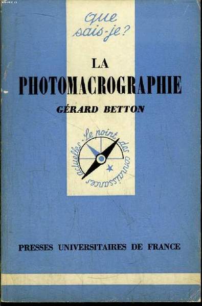 Que sais-je? N° 1662 La photomacrographie